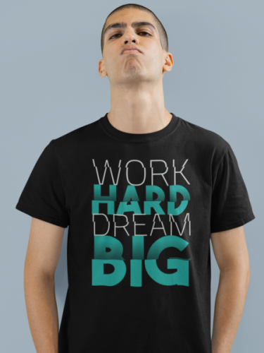 Work Hard Dram Big Black T-shirt