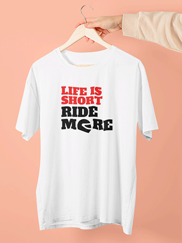 Life Is Short Ride More Unisex T-shirt