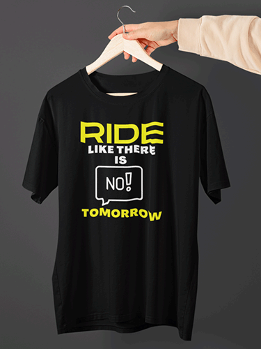 Ride Like There Is No Tomorrow |Biker Unisex T-shirt