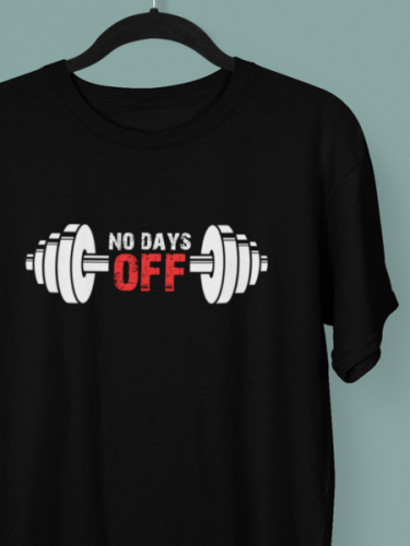No Days Off  Workout Unisex T-shirt