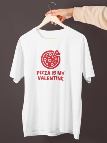 Pizza Is My Valentine Unisex T-shirt