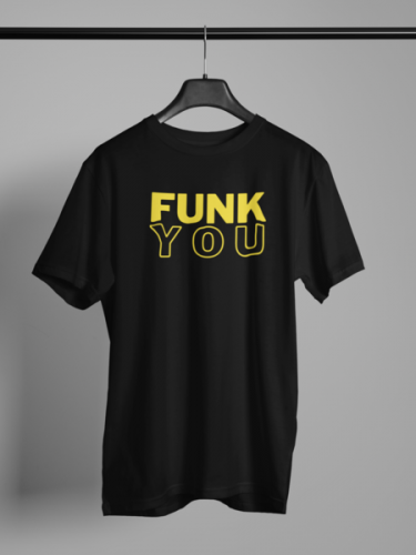 Funk You T-shirt | FUNK YOU