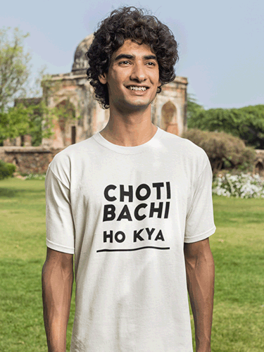 Choti Bachi Ho Kya White Round Neck Unisex Tshirt