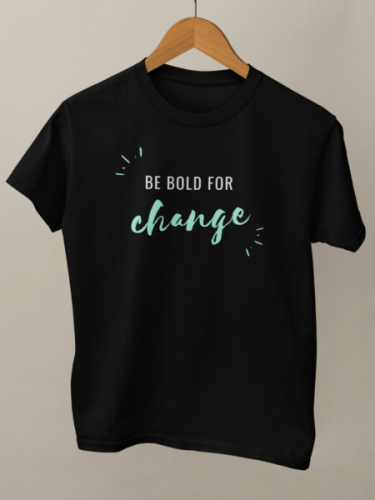 Be Bold For Change Black T-shirt