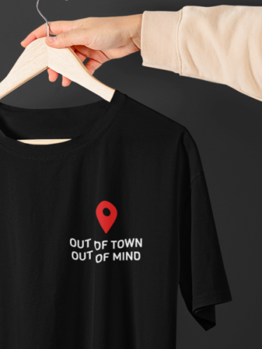  Out Of Town Out Of Mind Travel  T-shirt